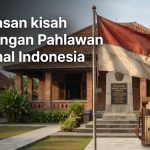 Ringkasan kisah  Perjuangan Pahlawan Nasional Indonesia